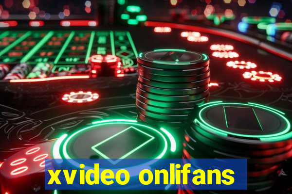 xvideo onlifans